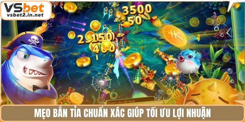 Mẹo bắn tỉa chuẩn xác giúp tối ưu lợi nhuận.